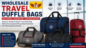 Wholesale travel duffle bags manufacturer in Kolkata – Fly Must Bag House